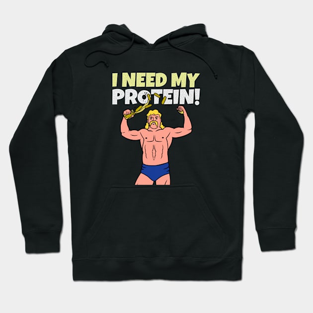 I NEED MY PROTEIN! - design for gym lovers Hoodie by Thom ^_^